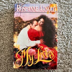My Lives by Roseanne Arnold (Barr) Book Hardcover 1994